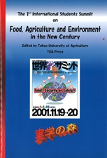 The 1st International Students Summit on Food, Agriculture and Environment in the New Century